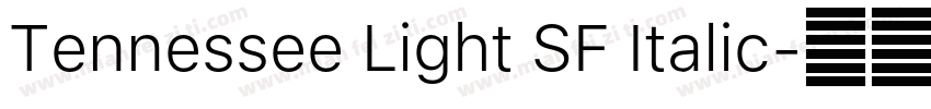Tennessee Light SF Italic字体转换